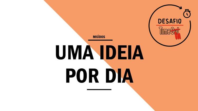 Desafio Time In: uma ideia por dia para entreter as crianças