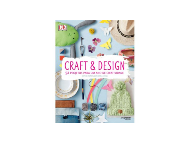 livros de trabalhos manuais Craft & Design: 52 Projectos Para um Ano de Criatividade