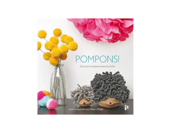 livros de trabalhos manuais Pompons! 25 Projectos espantosamente fofos