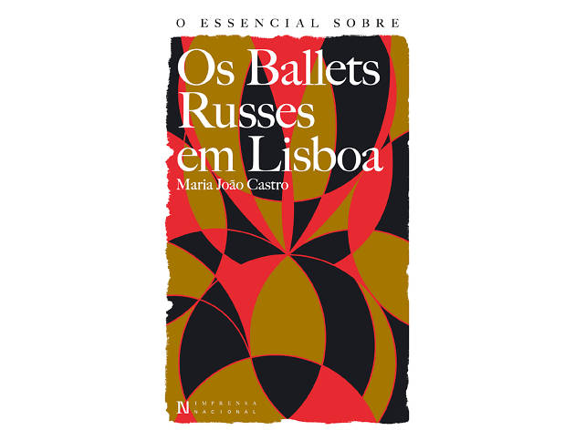 Os Ballets Russes em Lisboa Os Ballets Russes em Lisboa