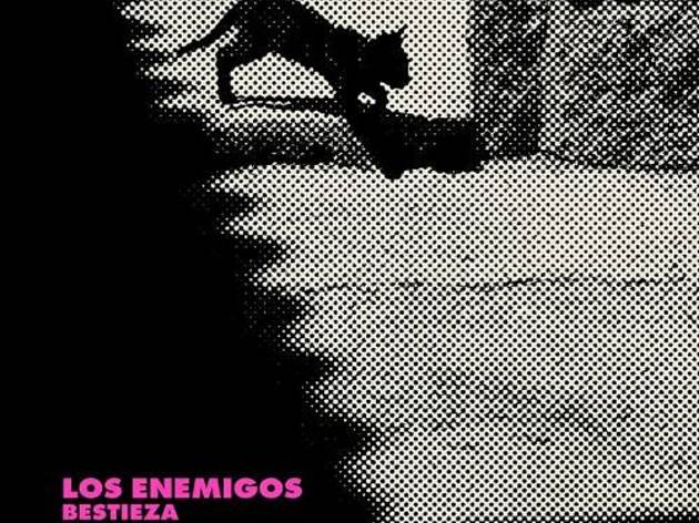 Los Enemigos - 'Bestieza' Los Enemigos - 'Bestieza'