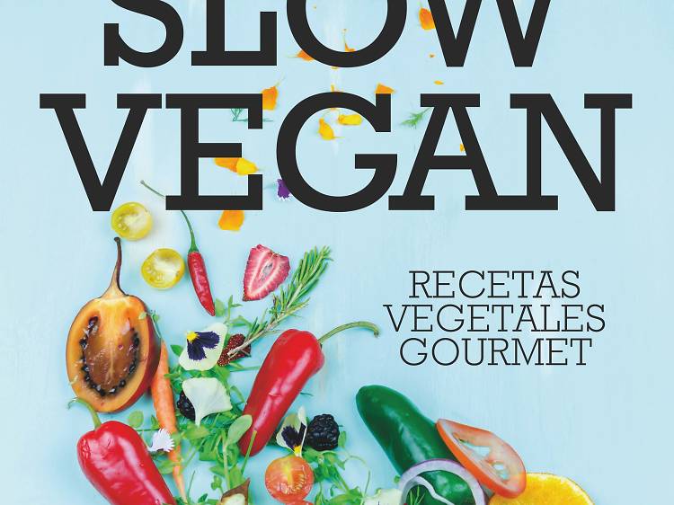 Slow vegan