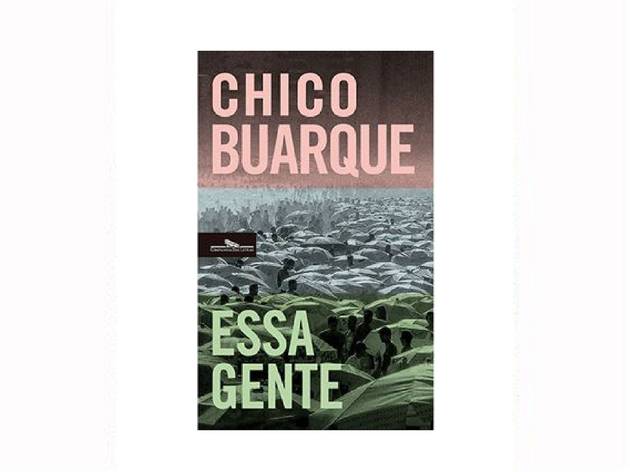 Essa Gente Compras, Livros, Essa Gente, Chico Buarque