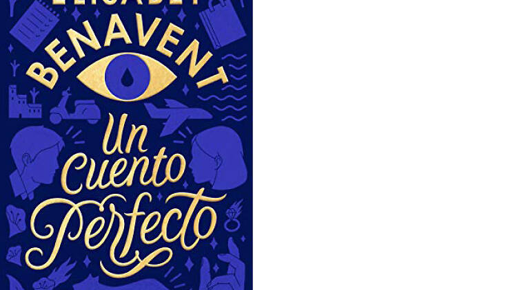 'Un cuento perfecto', de Elísabet Benavent