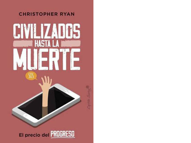 'Civilizados hasta la muerte' 'Civilizados hasta la muerte'