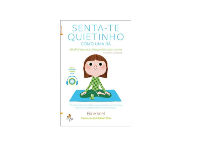 livros sobre mindfulness senta-te quietinho como uma rã