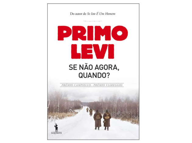 livros Se Não Agora, Quando?