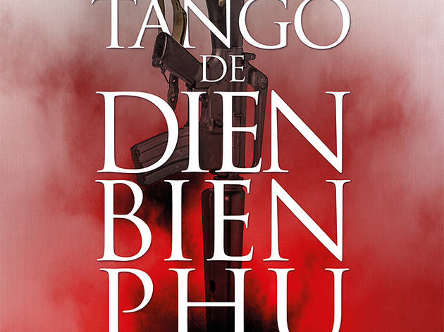 El tango de Dien Bien Phu