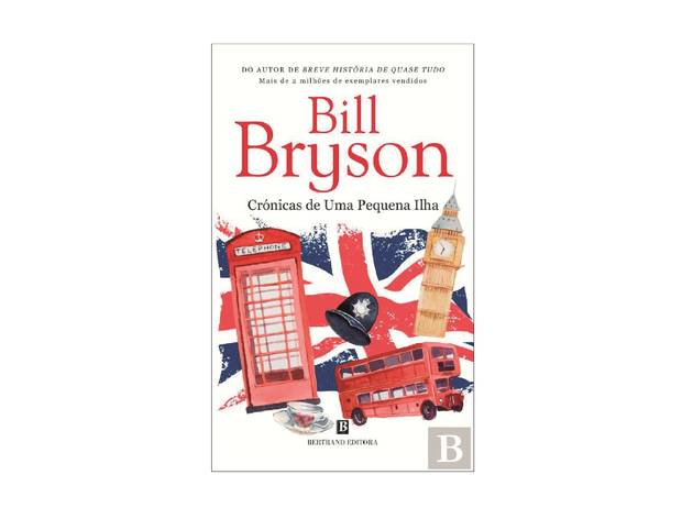 Crónicas de Uma Pequena Ilha de Bill Bryson Livro, Leitura, Crónicas de Uma Pequena Ilha, Bill Bryson