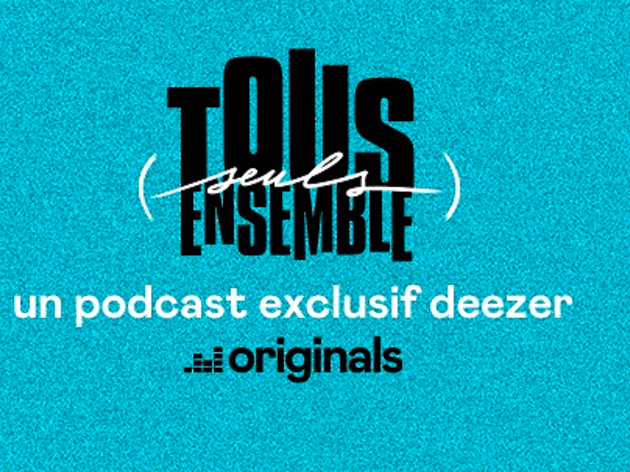 © (Tous) seuls ensemble - Deezer