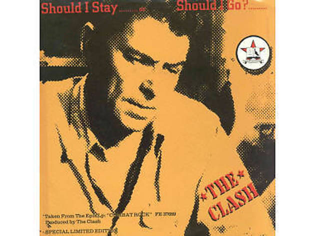 ‘Should I Stay or Should I Go’ – The Clash ‘Should I Stay or Should I Go’ – The Clash