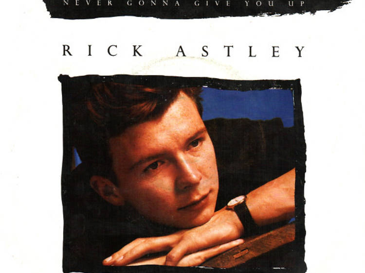 'Never gonna give you up', Rick Astley