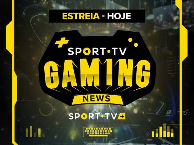 Gaming News - Sport Tv+ Televisão, Programa, Gaming News, Sport Tv+