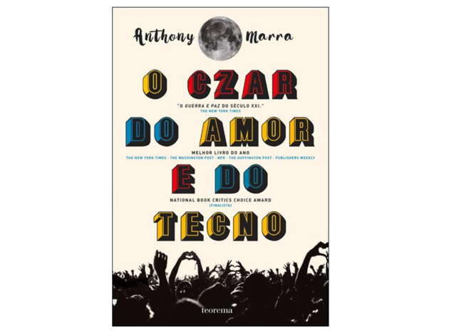 O Czar do Amor e do Tecno Anthony Marra
