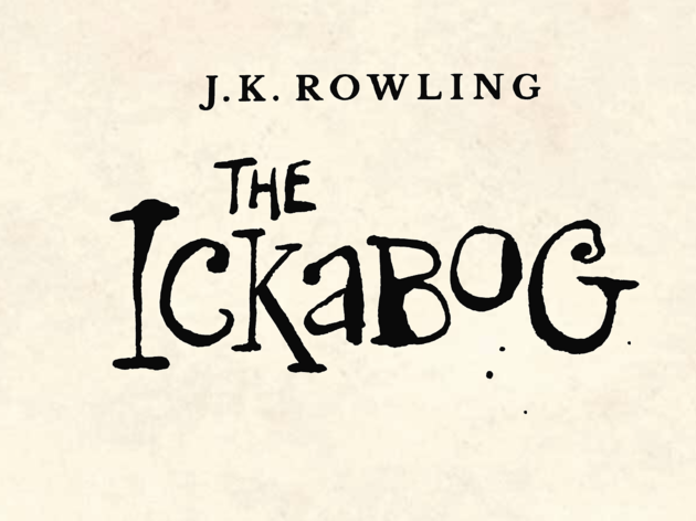 The Ickabog, J K Rowlling The Ickabog, J K Rowlling