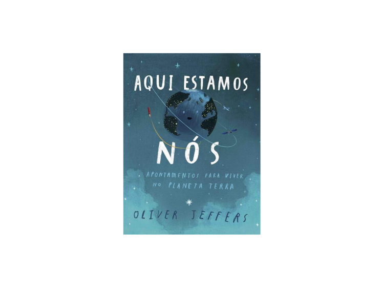 Aqui Estamos Nós — A Tua Vida na Terra – orfeu negro