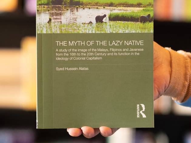 The Myth of the Lazy Native The Myth of the Lazy Native