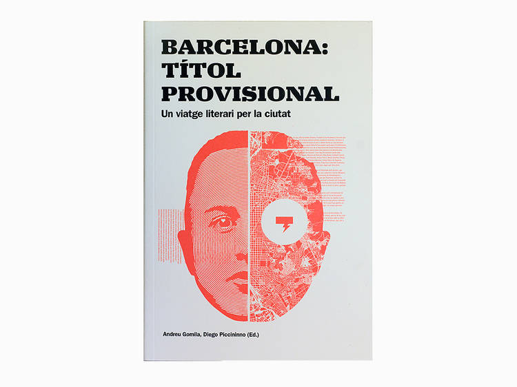'Barcelona, títol provisional', d'Andreu Gomila i Diego Piccininno