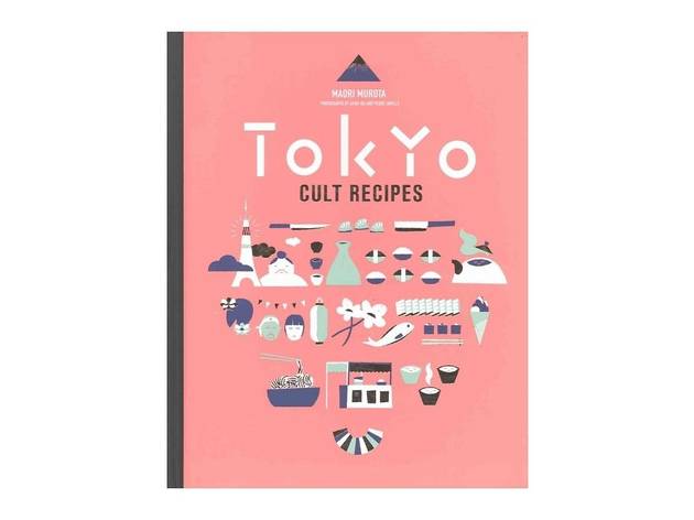 Tokyo Cult Recipes cookbook Tokyo Cult Recipes cookbook