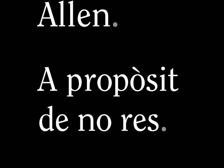 'A propòsit de no res', de Woody Allen 