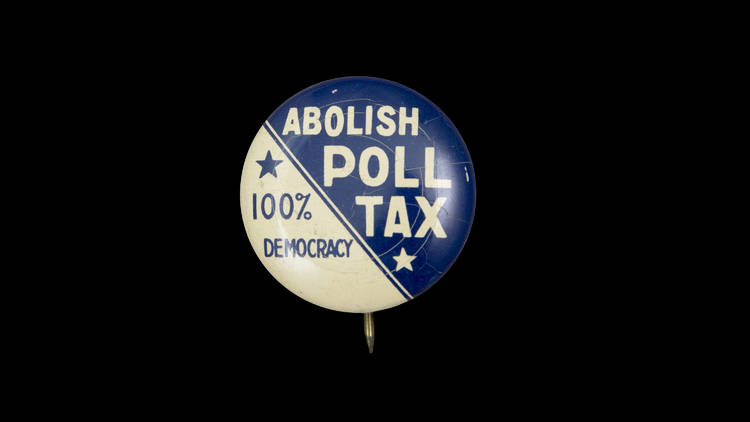 Abolish Poll Tax 100% Democracy button, 1950s