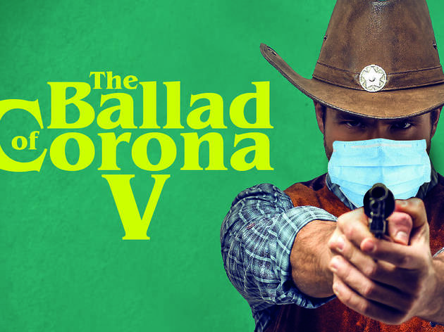 The Ballad of Corona V The Ballad of Corona V, The Big House, 2020