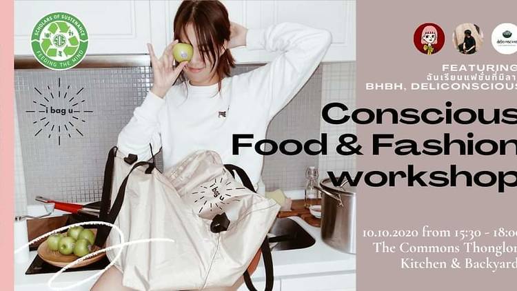 Conscious Food and Fashion