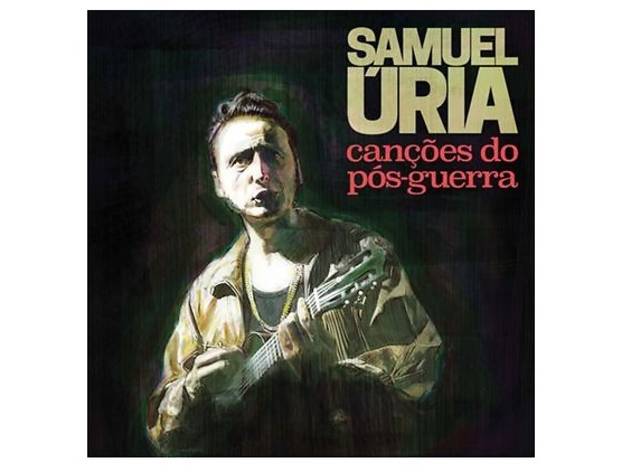 Samuel Úria - Canções do Pós-Guerra Samuel Úria - Canções do Pós-Guerra