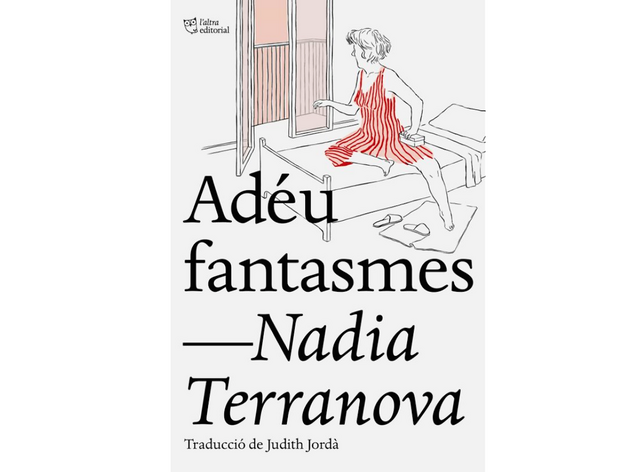 'Adeu fantasmes', de Nadia Terranova 'Adeu fantasmes', de Nadia Terranova