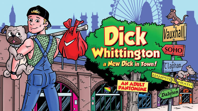 Dick Whittington: New Dick in Town, Above the Stag, 2020