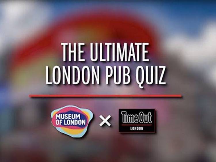 Our Ultimate London Pub Quiz is here: are you up to it?