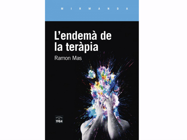 L'endemà de la teràpia, de Ramon Mas L'endemà de la teràpia, de Ramon Mas