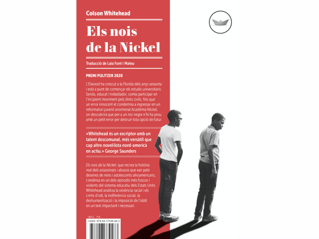 Els nois de la Nickel, de Colson Whitehead Els nois de la Nickel, de Colson Whitehead