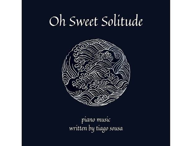 capa Tiago Sousa - Oh Sweet Solitude capa Tiago Sousa - Oh Sweet Solitude