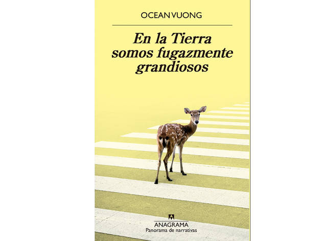 En la Tierra somos fugazmente grandiosos (Ocean Vuong) En la Tierra somos fugazmente grandiosos (Ocean Vuong)