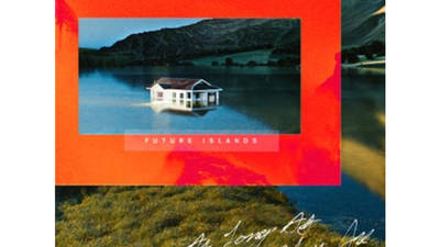 ‘As Long As You Are’ – Future Islands ‘As Long As You Are’ – Future Islands