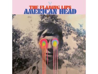 ‘American Head’ – The Flaming Lips ‘American Head’ – The Flaming Lips