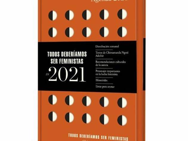 Agenda 'Todos deberíamos ser feministas' 2021 Agenda 'Todos deberíamos ser feministas' 2021