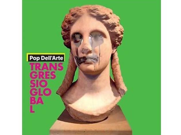 Pop Dell'Arte - Transgressio Global Pop Dell'Arte - Transgressio Global