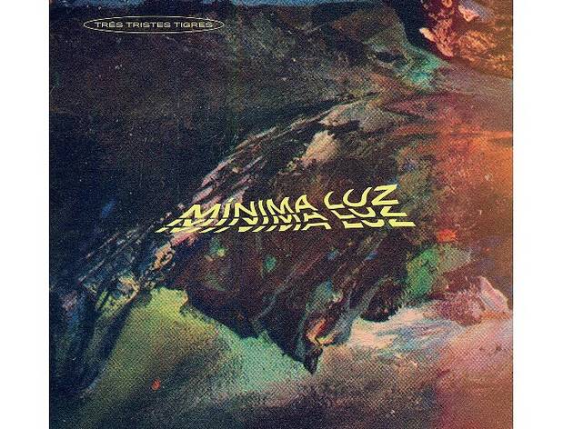 Três Tristes Tigres - Mínima Luz Três Tristes Tigres - Mínima Luz