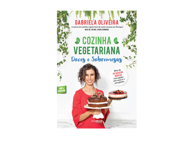 Cozinha Vegetariana, Doces e Sobremesa – Gabriela Oliveira Livro, Cozinha, Cozinha Vegetariana, Doces e Sobremesa, Gabriela Oliveira