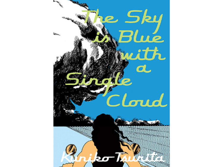 'The Sky is Blue with a Single Cloud' by Kuniko Tsurita