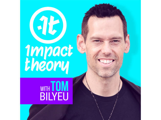 Impact Theory, Tom Bilyeu Impact Theory, Tom Bilyeu