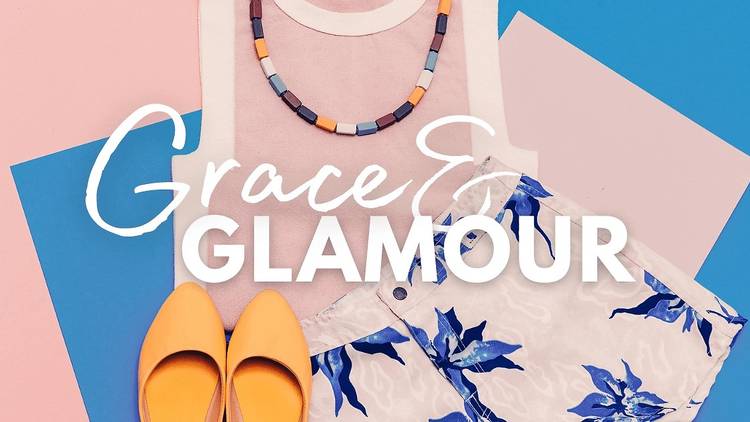 Grace & Glamour