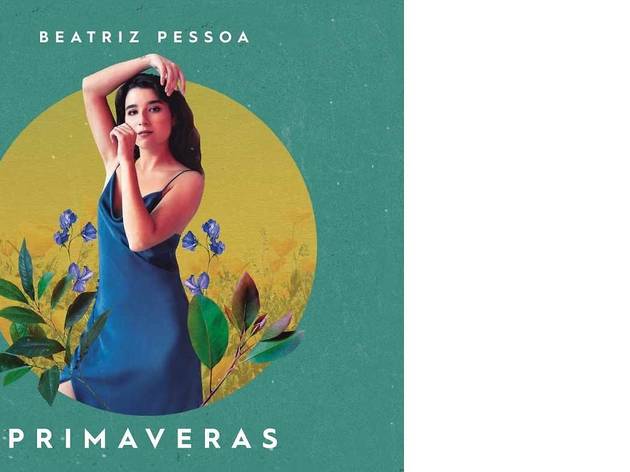 Beatriz Pessoa - Primaveras Beatriz Pessoa - Primaveras