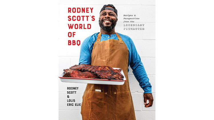 ‘Rodney Scott’s World of BBQ’ by Rodney Scott and Lolis Eric Elie 