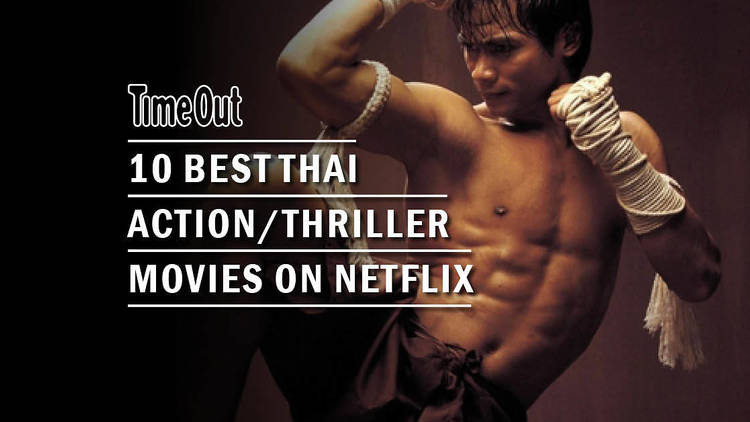 10 all-time best Thai movies to watch on Netflix