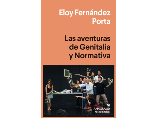 'Las aventuras de Genitalia y Normativa', Eloy Fernández Porta 'Las aventuras de Genitalia y Normativa', Eloy Fernández Porta