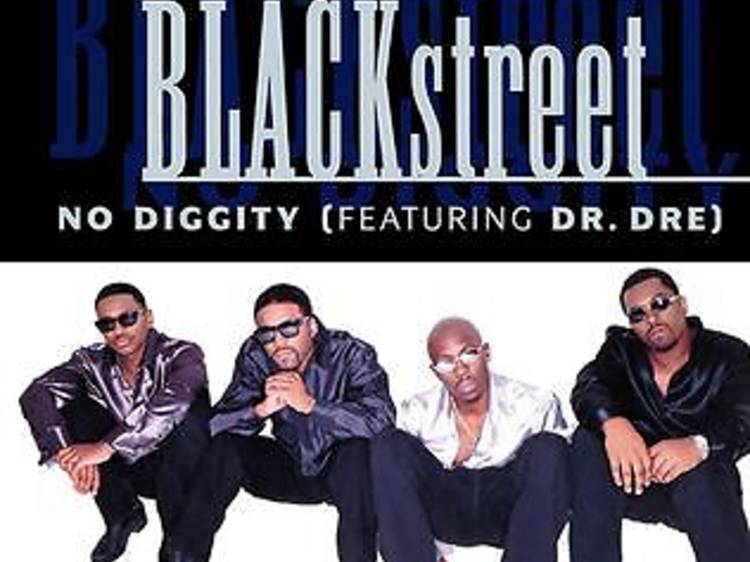 ‘No Diggity’ by Blackstreet featuring Dr. Dre