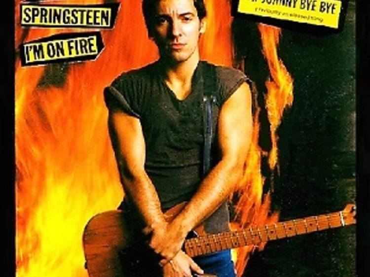 ‘I’m on Fire’ by Bruce Springsteen